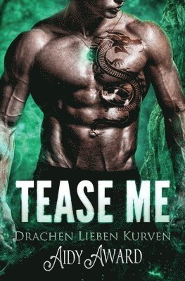 Aidy Award - Tease Me, Häftad
