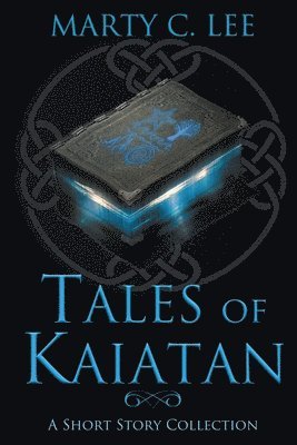 Tales of Kaiatan 1