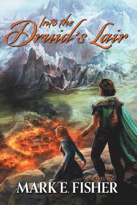 Into The Druid's Lair