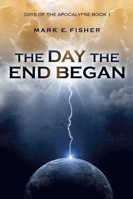 The Day the End Began 1