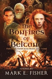 bokomslag The Bonfires of Beltane