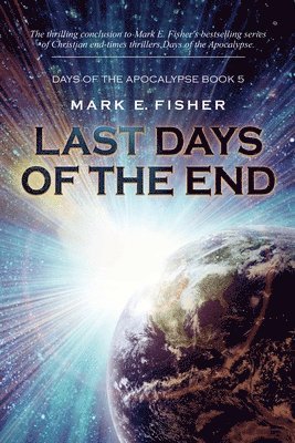 Last Days of the End
