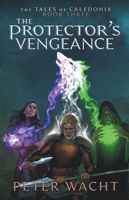 Peter Wacht - Protector's Vengeance, Häftad