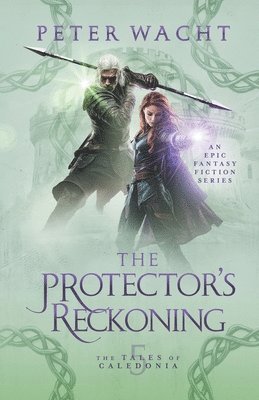 Peter Wacht - Protector's Reckoning, Häftad