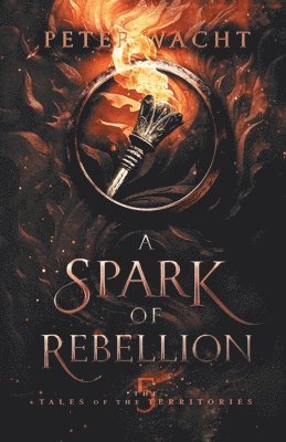 A Spark of Rebellion 1