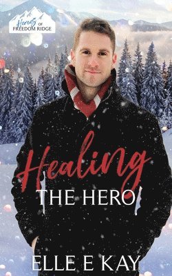 Healing the Hero 1