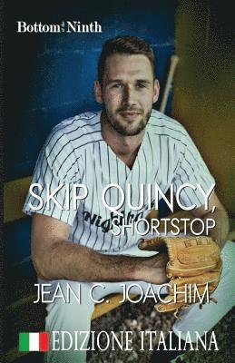 Skip Quincy, Shortstop (Edizione Italiana) 1