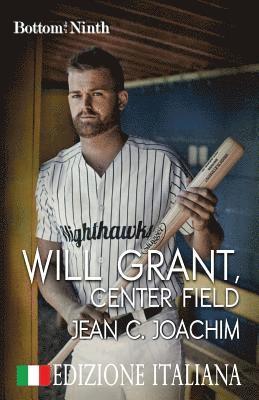 Jean C Joachim - Will Grant, Center Field (Edizione Italiana), Häftad