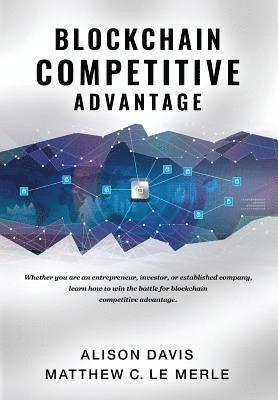 bokomslag Blockchain Competitive Advantage