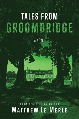 Tales From Groombridge 1