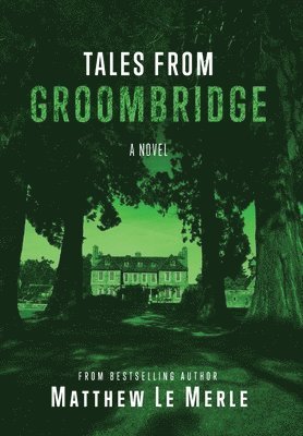 Tales From Groombridge 1