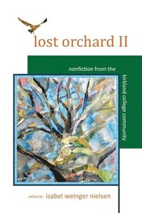 bokomslag Lost Orchard II