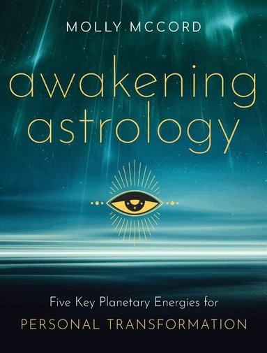 Molly McCord - Awakening Astrology, Häftad