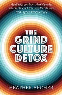 bokomslag Grind Culture Detox