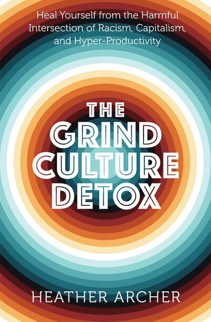 Grind Culture Detox 1
