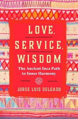 Love, Service, Wisdom 1