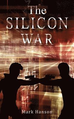 The Silicon War 1
