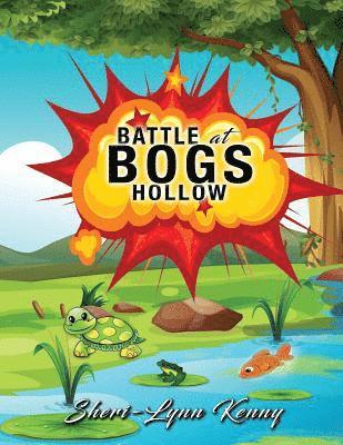 Battle at Bogs Hollow 1