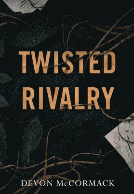 Twisted Rivalry