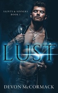 bokomslag Lust (Saints & Sinners #1)