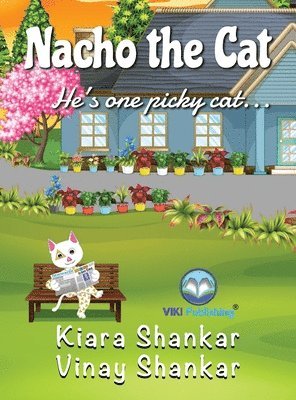 Kiara Shankar, Vinay Shankar - Nacho the Cat, Inbunden