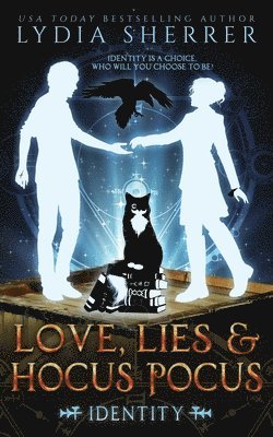 bokomslag Love, Lies, and Hocus Pocus Identity