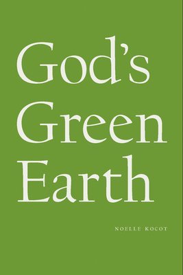 bokomslag God's Green Earth