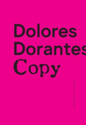 Dolores Dorantes, Dorantes Dolores - Copy, Inbunden