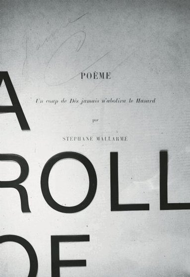 Stéphane Mallarmé - Roll of the Dice, Häftad