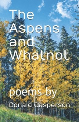 The Aspens and Whatnot 1