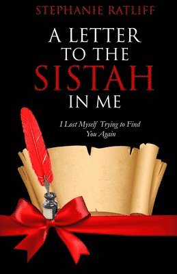 A Letter to the Sistah in Me 1