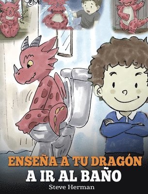 Enseña a Tu Dragón a Ir al Baño