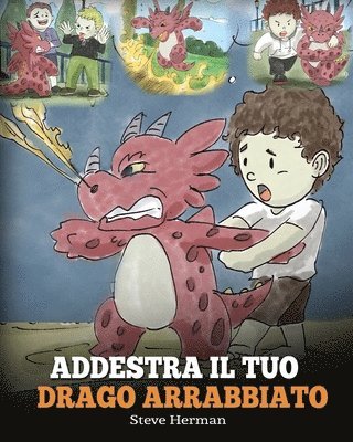 Addestra il tuo drago arrabbiato 1