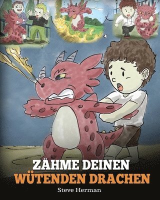 Zähme deinen wütenden Drachen
