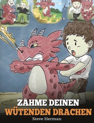 Zähme deinen wütenden Drachen