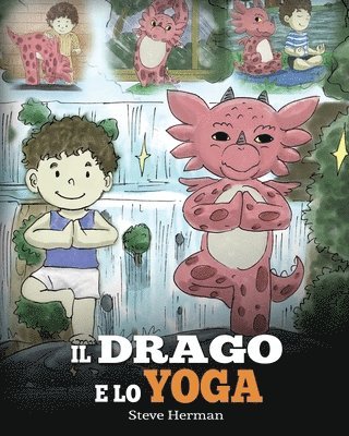 Steve Herman - drago e lo yoga, Häftad