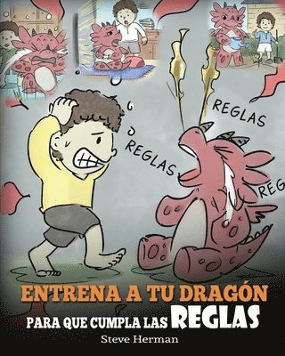 Entrena a tu Dragn para que Cumpla las Reglas 1