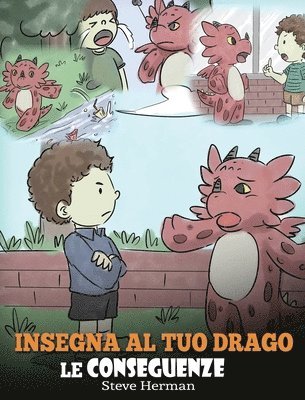 bokomslag Insegna al tuo drago le conseguenze