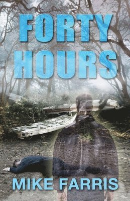 Forty Hours 1