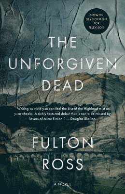 Fulton Ross - Unforgiven Dead, Inbunden