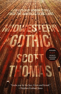 Scott Thomas - Midwestern Gothic, Häftad