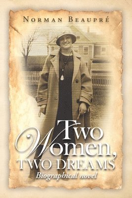 Two Women, Two Dreams 1