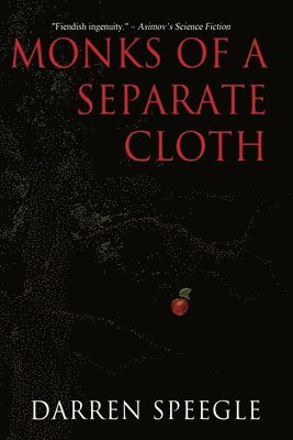 Monks of a Separate Cloth