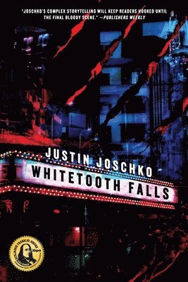 Justin Joschko - Whitetooth Falls, Häftad