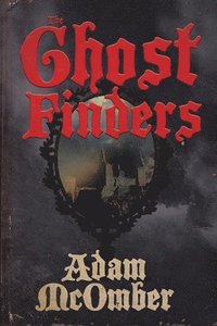 bokomslag The Ghost Finders