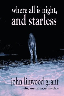 Where All is Night, and Starless 1