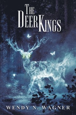 Wendy Wagner - Deer Kings, Häftad