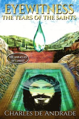 Eyewitness: Tears of the Saints