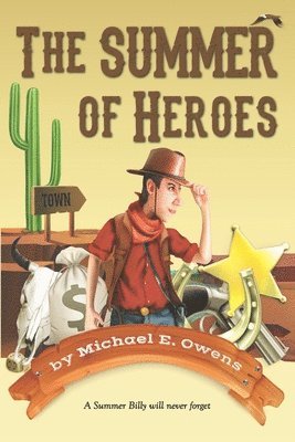 Michael E. Owens - The Summer of Heroes, Häftad