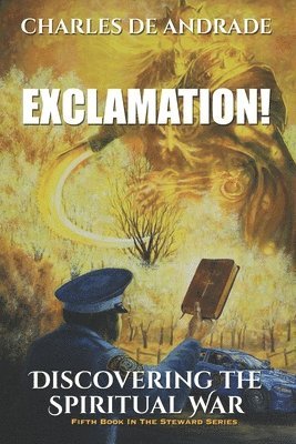 bokomslag Exclamation!: Discovering The Spiritual War